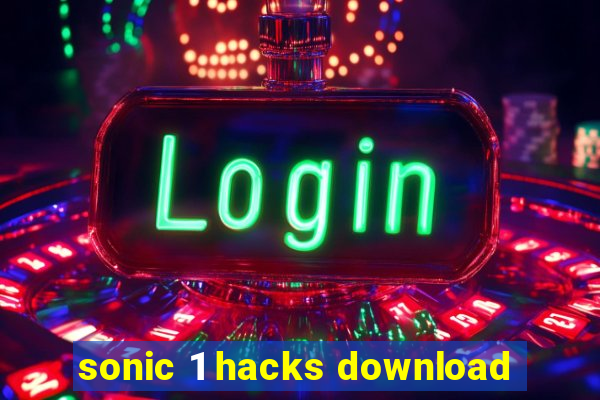 sonic 1 hacks download